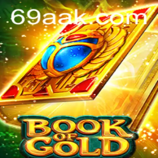 Explorando o Universo do Jogo Book of Gold e o Papel da 69A.COM